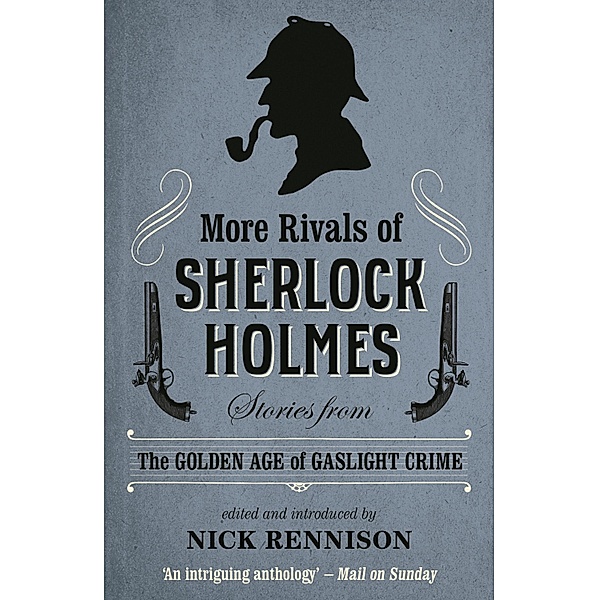 More Rivals of Sherlock Holmes