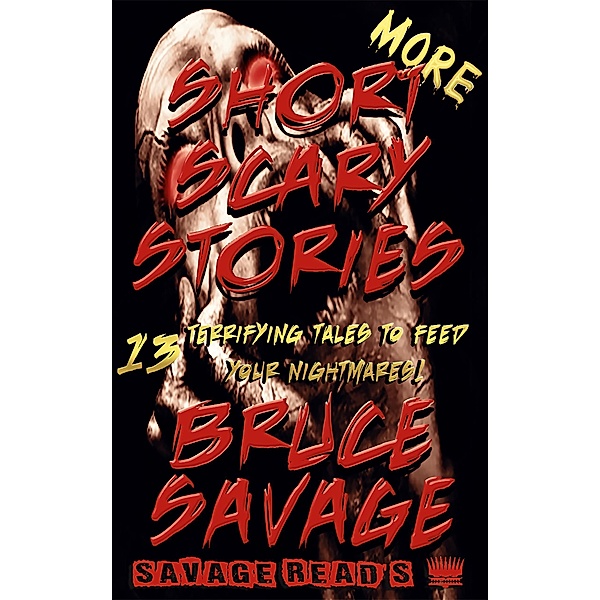 More Short Scary Stories, Bruce Savage