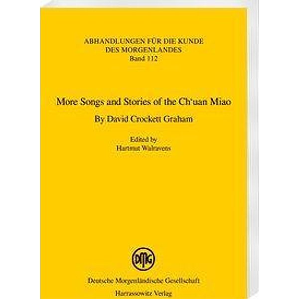 More Songs and Stories of the Ch'uan Miao. By David Crockett