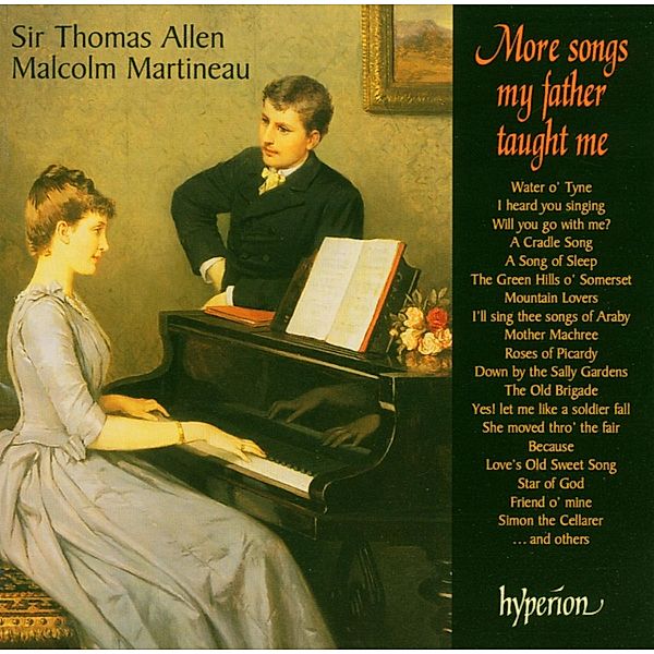 More Songs My Father Taught Me, Thomas Allen, Malcolm Martineau