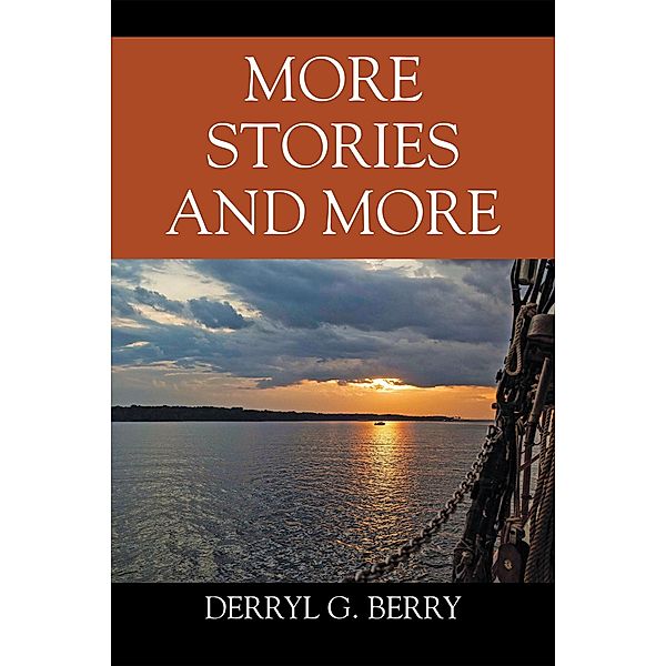 More Stories and More, Derryl G. Berry