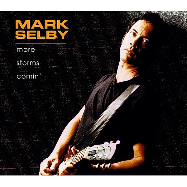More Storms Comin, Mark Selby