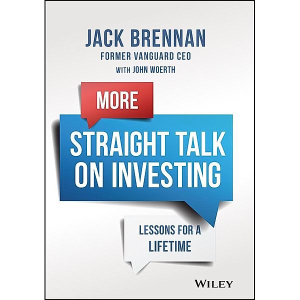 More Straight Talk on Investing, John J. Brennan, John Woerth