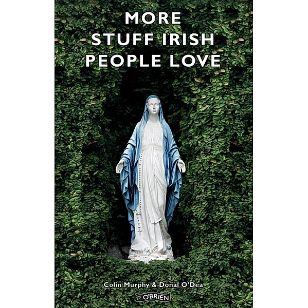 More Stuff Irish People Love, Colin Murphy, Donal O'Dea