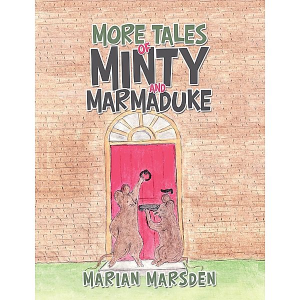 More Tales of Minty and Marmaduke, Marian Marsden