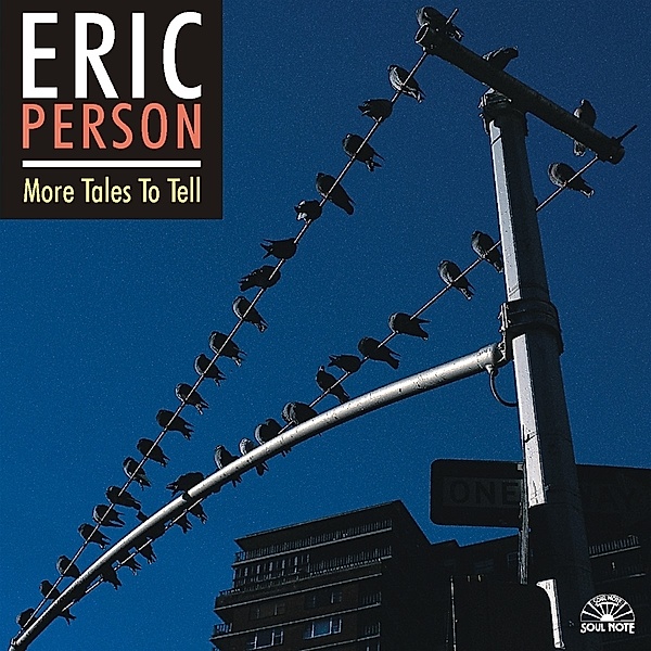 More Tales To Tell, Eric Person