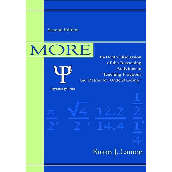 More Teaching Fractions and Ratios for Understanding, Susan J. Lamon