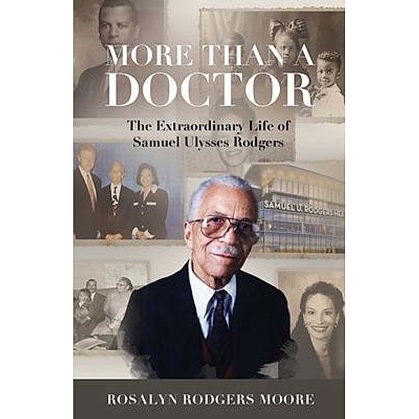 More Than a Doctor / New Degree Press, Rosalyn Rodgers Moore