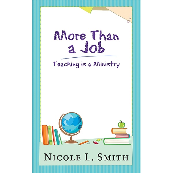 More Than a Job, Nicole L. Smith