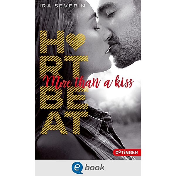 More than a kiss / Heartbeat Bd.1, Ira Severin