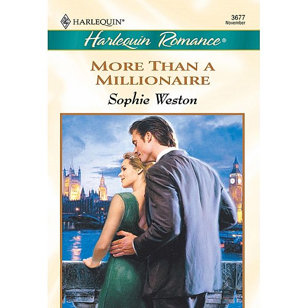 More Than A Millionaire (Mills & Boon Cherish), Sophie Weston