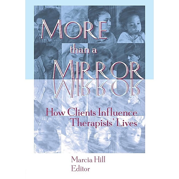 More than a Mirror, Marcia Hill