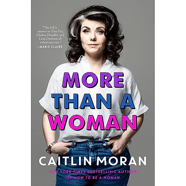 More Than a Woman, Caitlin Moran