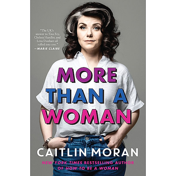 More Than a Woman, Caitlin Moran