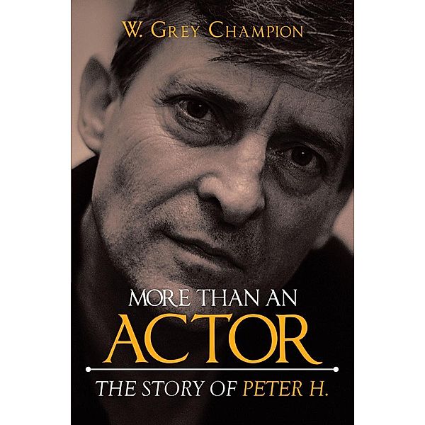 More than an Actor, W. Grey Champion