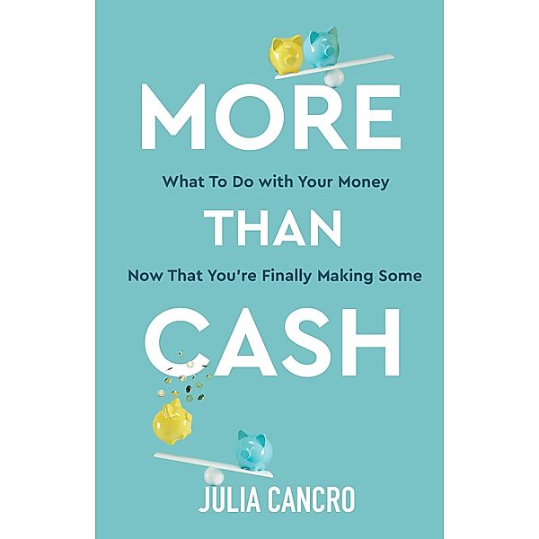 More Than Cash, Julia Cancro