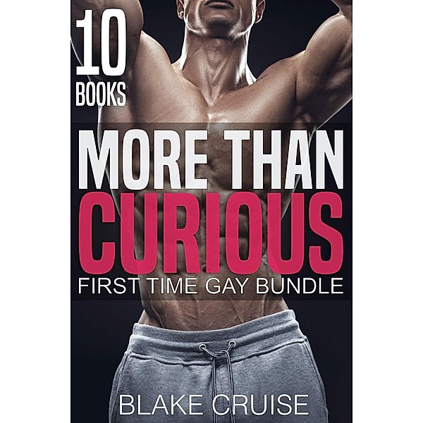 More Than Curious (First Time Gay) / First Time Gay, Blake Cruise