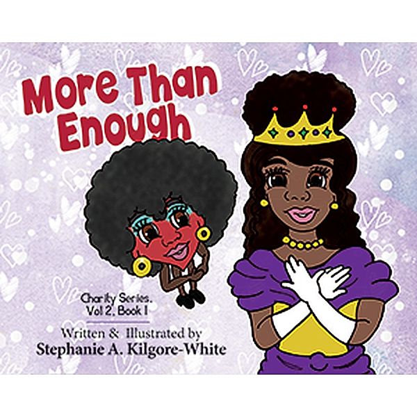 More Than Enough (Charity, #14) / Charity, Stephanie A. Kilgore-White