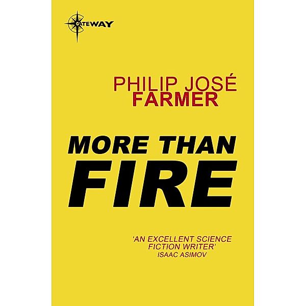 More Than Fire / World of Tiers Bd.7, PHILIP JOSE FARMER