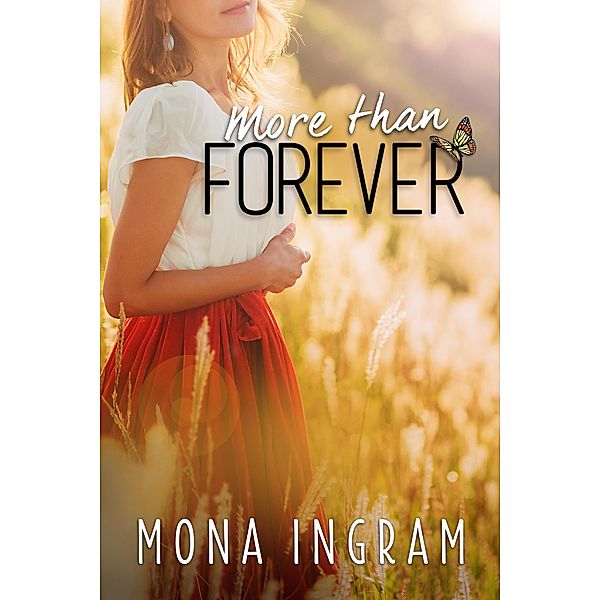 More Than Forever (The Forever Series, #7) / The Forever Series, Mona Ingram