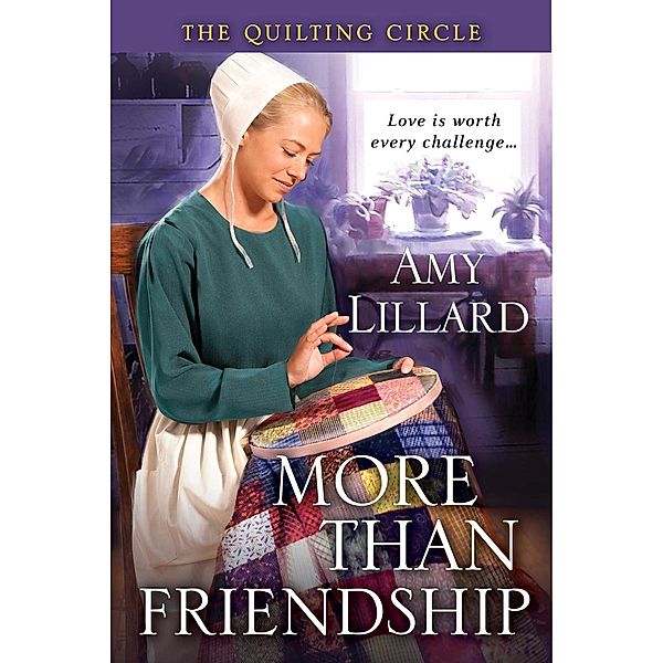 More Than Friendship / A Quilting Circle Novella Bd.1, Amy Lillard