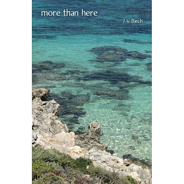 more than here, J V Birch