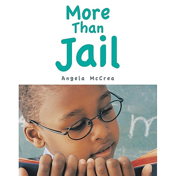 More Than Jail, Angela McCrea