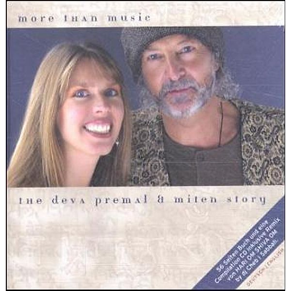 More than Music, The Deva Premal und Miten Story, m. Audio-CD, Deva Premal, Miten
