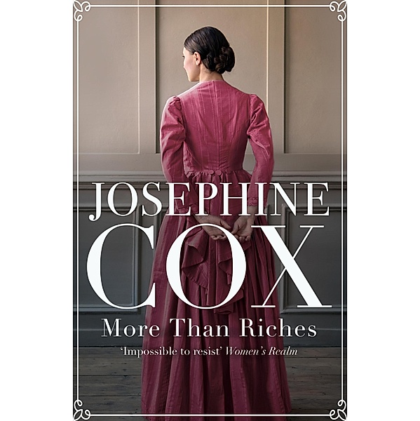 More Than Riches, Josephine Cox