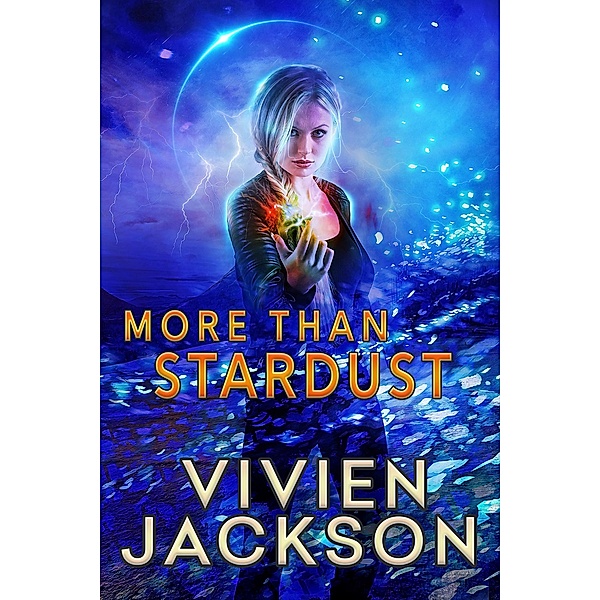More Than Stardust (Wanted and Wired, #3) / Wanted and Wired, Vivien Jackson