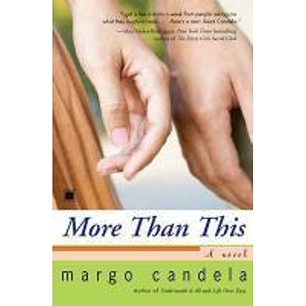 More Than This, Margo Candela