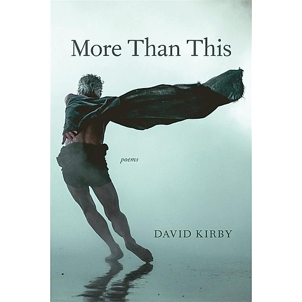 More Than This, David Kirby