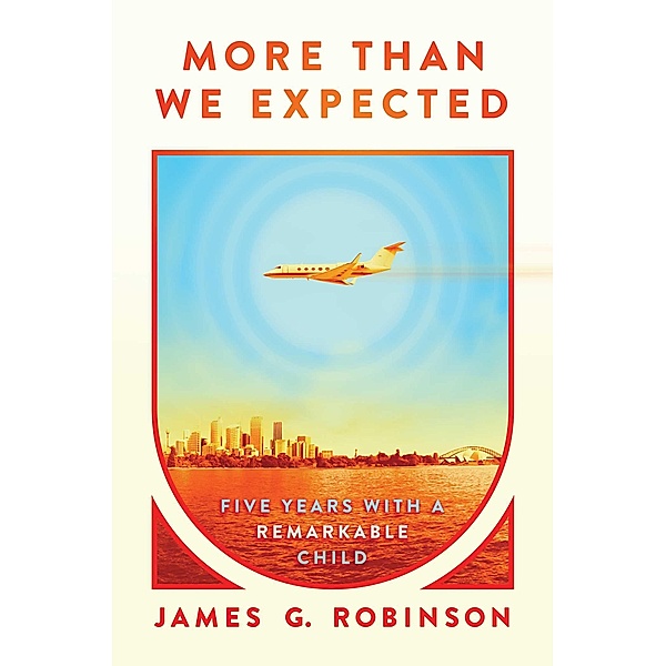 More Than We Expected, James G. Robinson