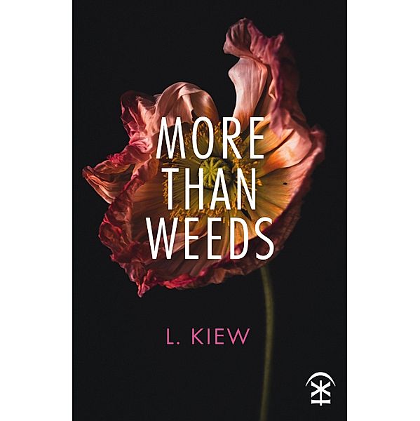 More Than Weeds, L. Kiew