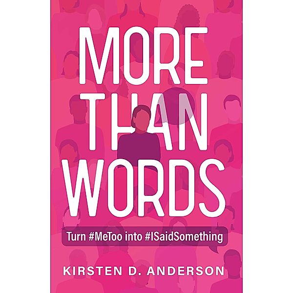 More Than Words, Kirsten Anderson