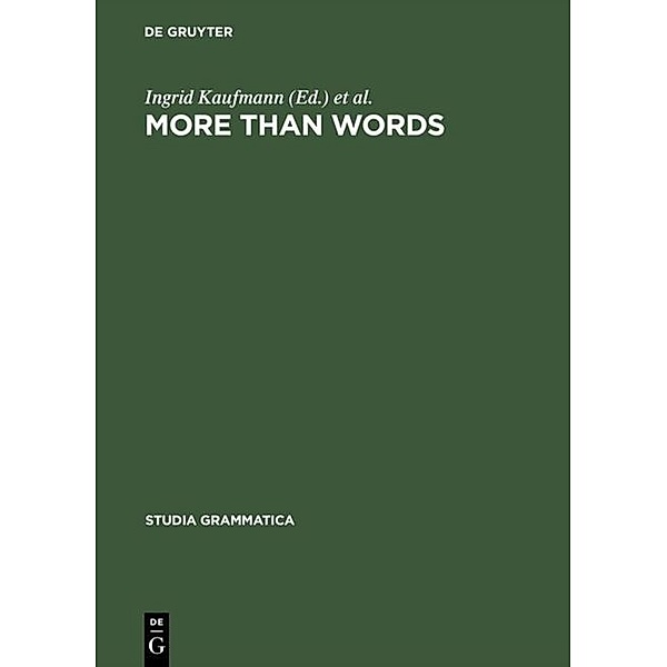 More than Words, Ingrid Kaufmann, Barbara Stiebels