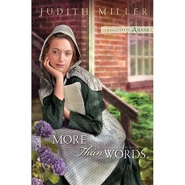 More Than Words (Daughters of Amana Book #2), Judith Miller