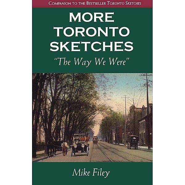 More Toronto Sketches, Mike Filey