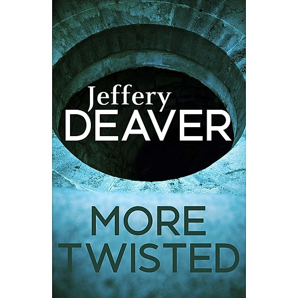 More Twisted, Jeffery Deaver