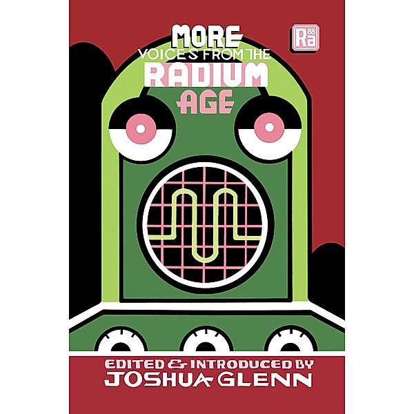 More Voices from the Radium Age / MIT Press / Radium Age