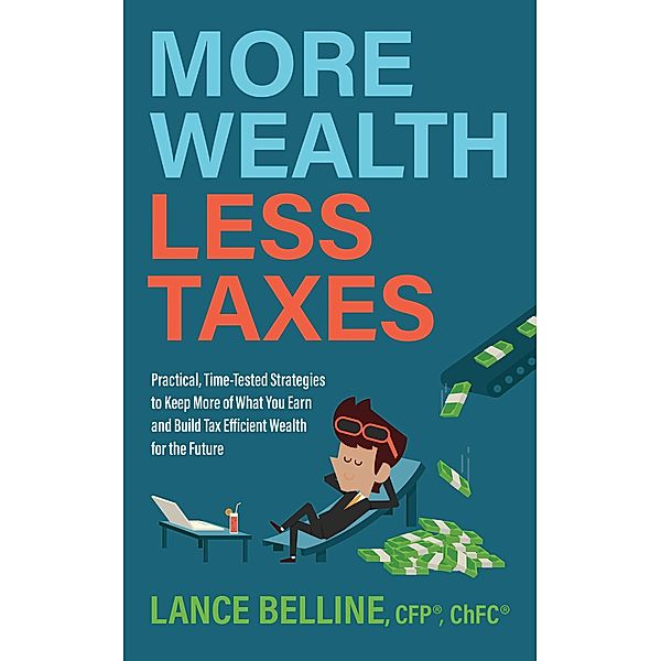 More Wealth, Less Taxes, Cfp Belline