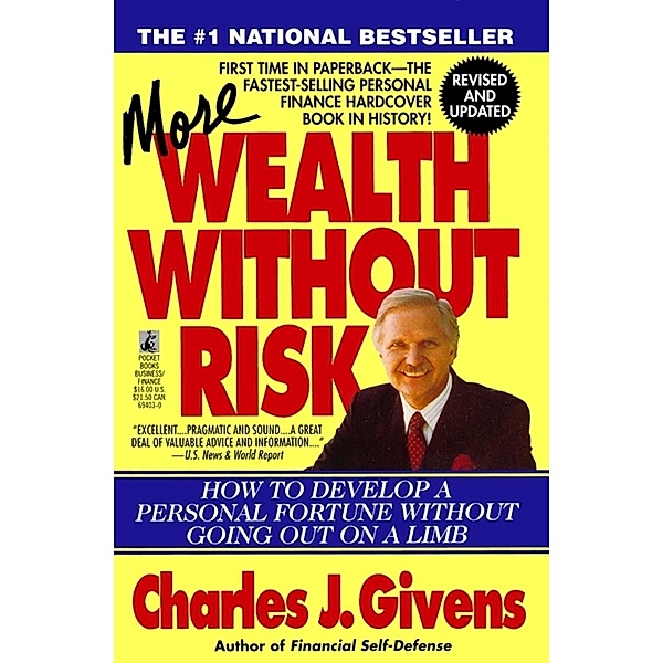 More Wealth Without Risk, Charles J. Givens