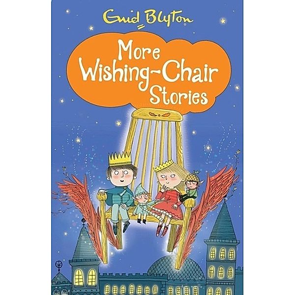 More Wishing-Chair Stories / The Wishing-Chair Bd.3, Enid Blyton