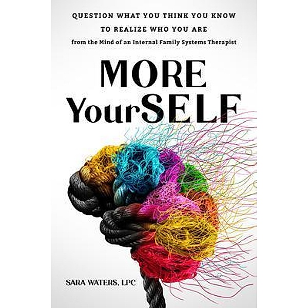 More YourSELF, Sara Waters