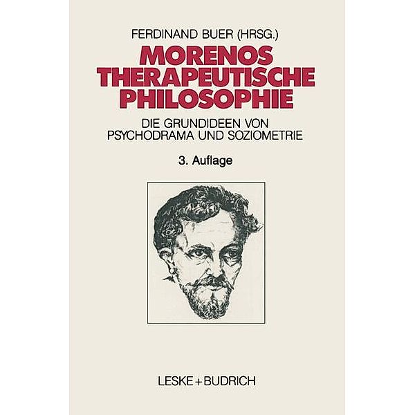 Morenos therapeutische Philosophie