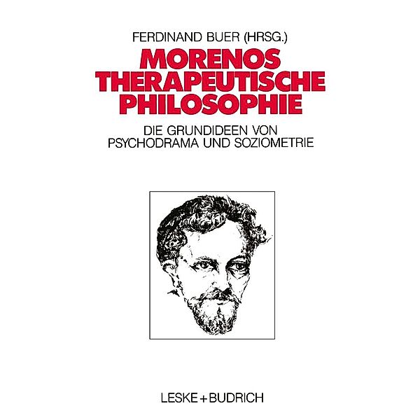 Morenos therapeutische Philosophie