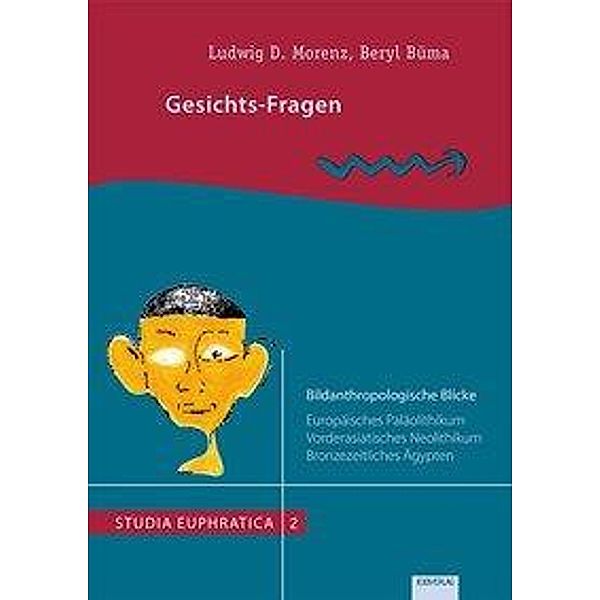 Morenz, L: Gesichts-Fragen, Ludwig D. Morenz, Büma Beryl