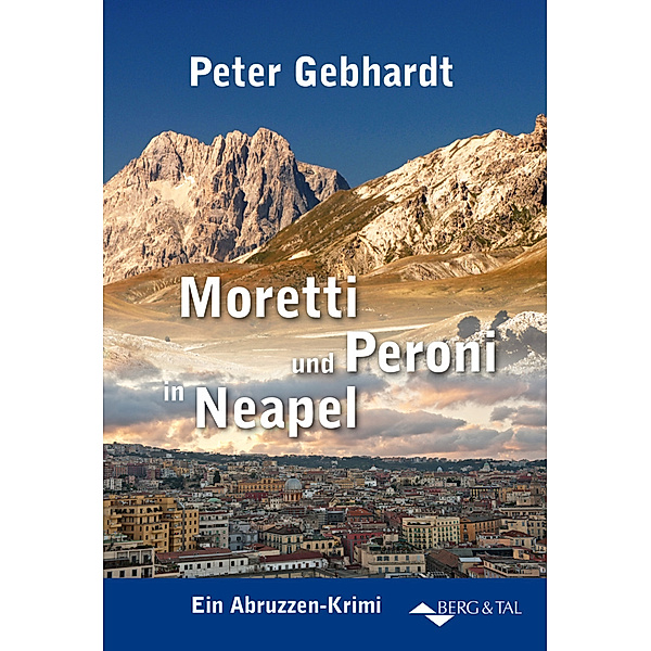 Moretti und Peroni in Neapel, Peter Gebhardt