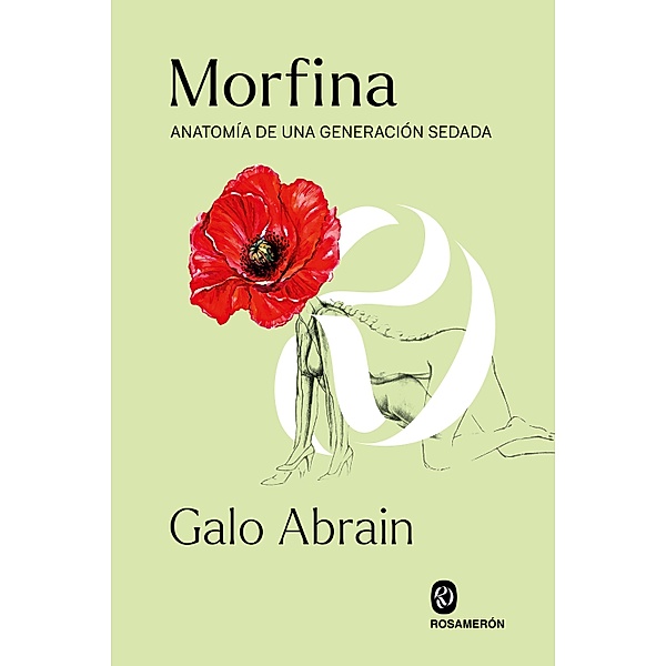 Morfina, Galo Abrain
