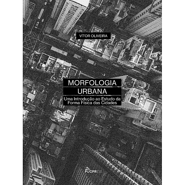 Morfologia Urbana, Vítor Oliveira